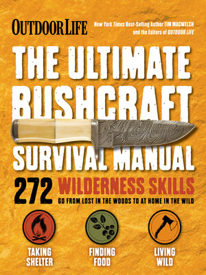 The Ultimate Bushcraft Survival Manual - ebook